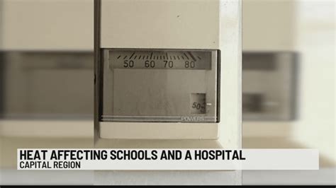 Heat affecting Capital Region schools and a hospital